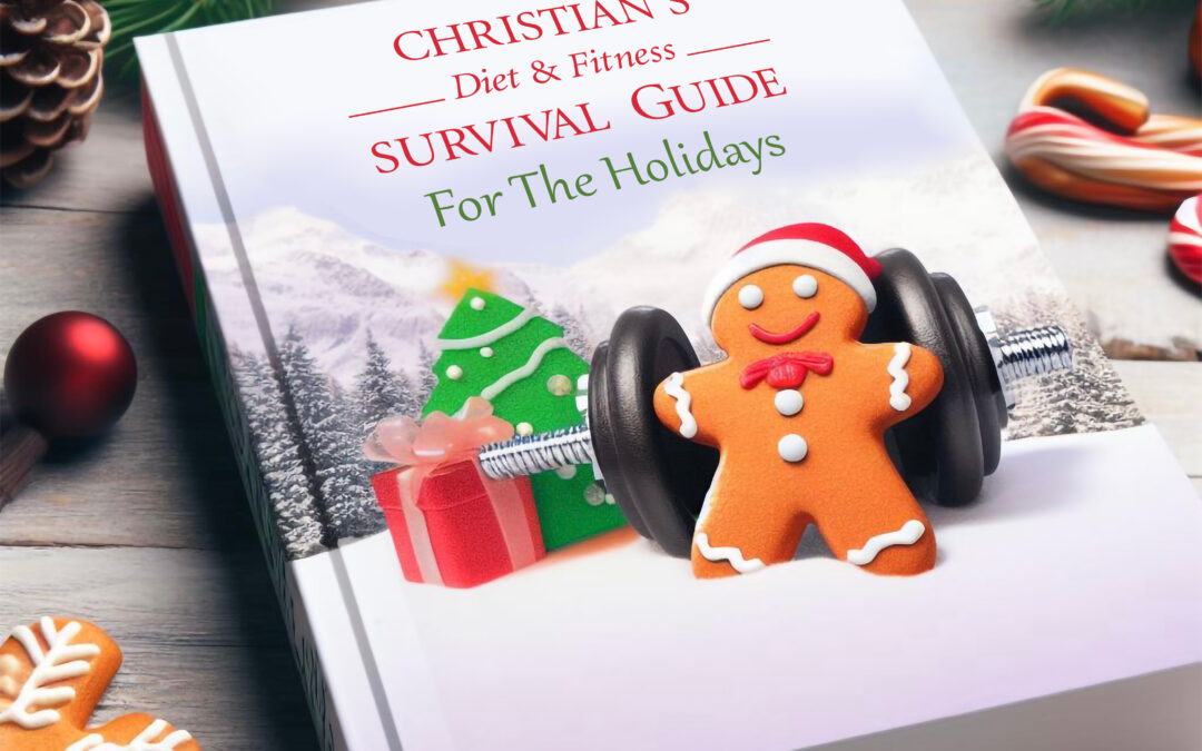 Christian Diet and Fitness Survival Guide for the Holidays